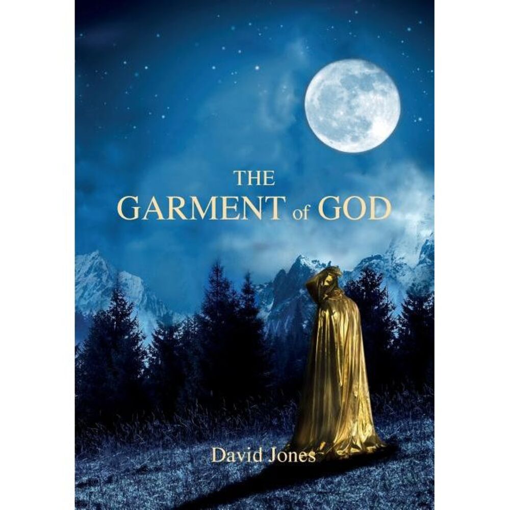 The Garment Of God -- David Jones